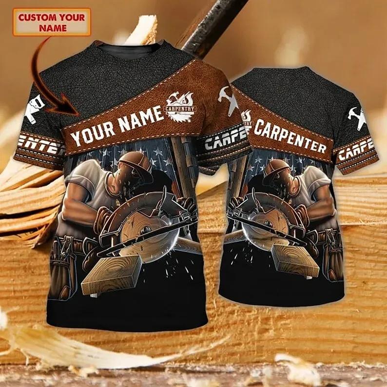 Carpenter - Personalized Name Gifts For Carpenters 3D All Over Print T-Shirt Sizes S-5XL
