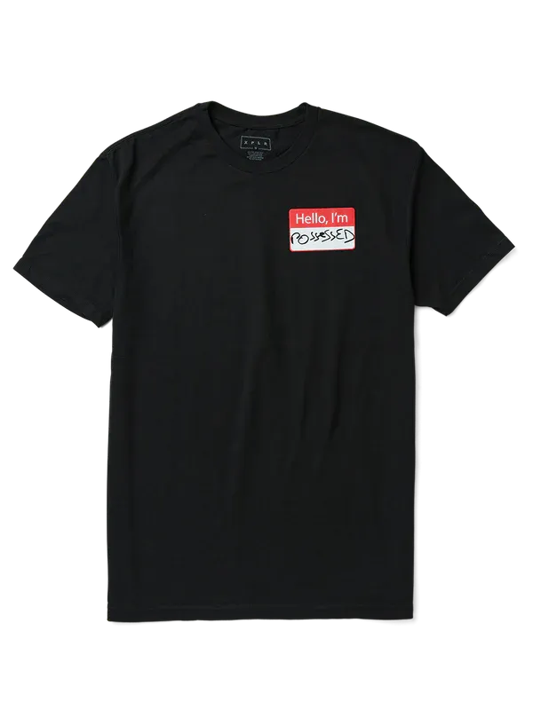 Hello, I'm Possessed Tee