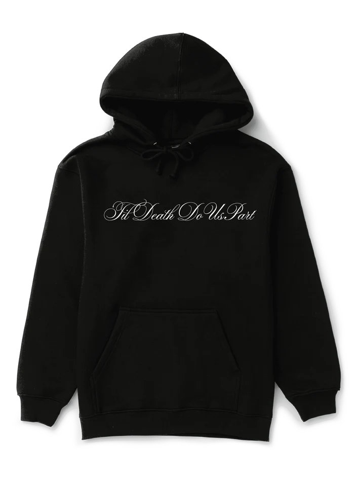Til Death Do Us Part Hoodie