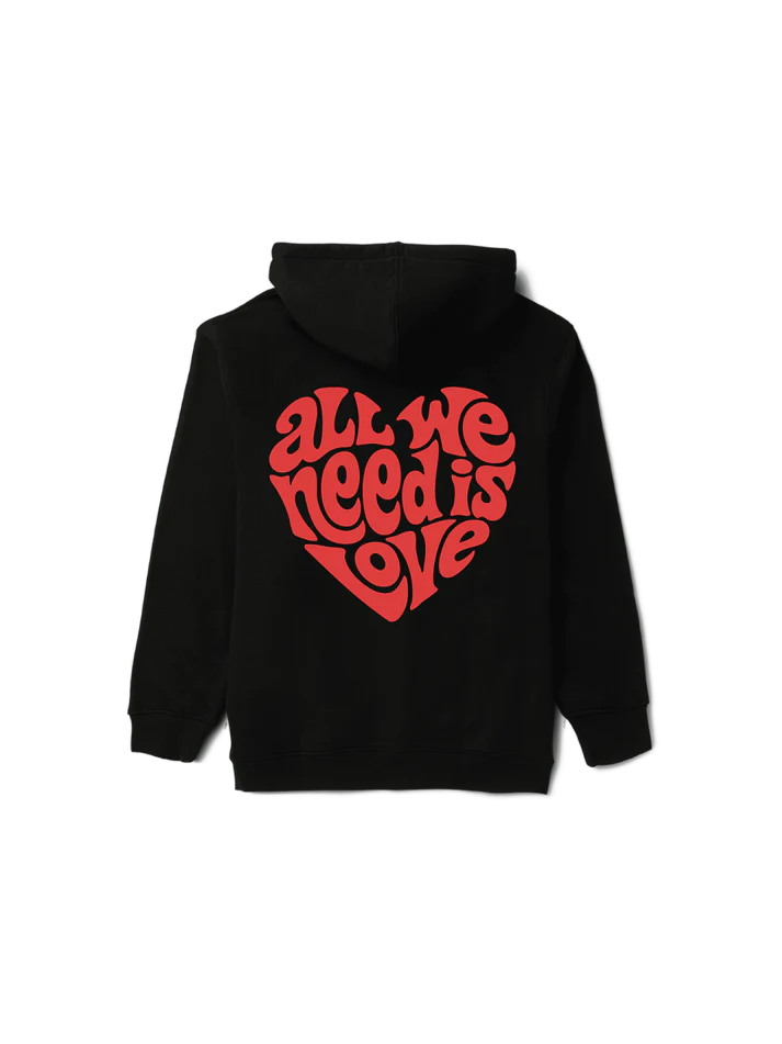 All We Need Hoodie