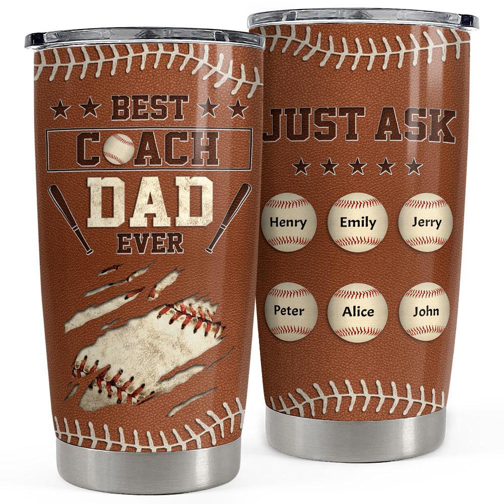 Best coach dad ever personalized tumbler cup Personalized Tumbler