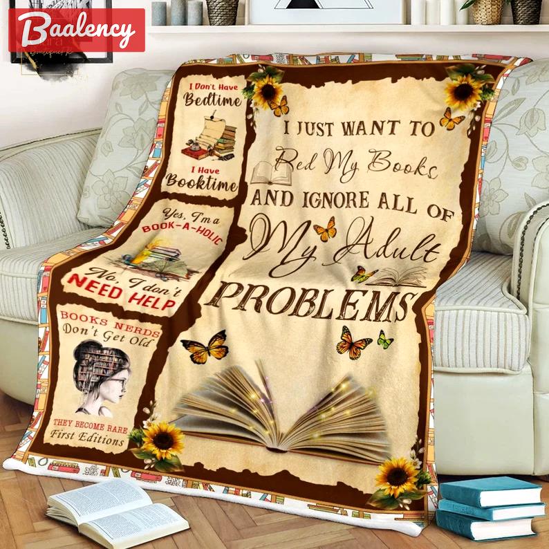 Book lover i just want to read my books fleece blanket, mink sherpa blanket, reading lover gift, book blanket, book lovers gift Quilt Blanket