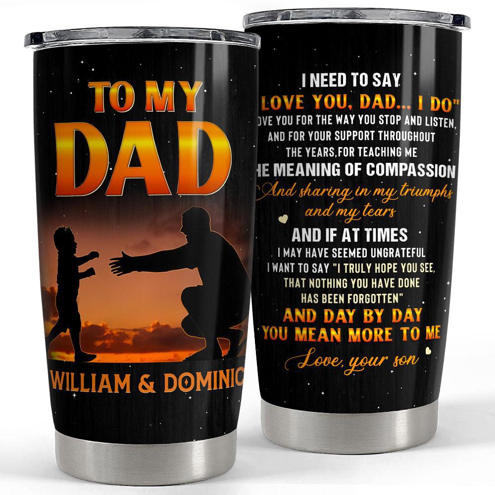 Personalized tumbler for dad with customize name dad and son Personalized Tumbler