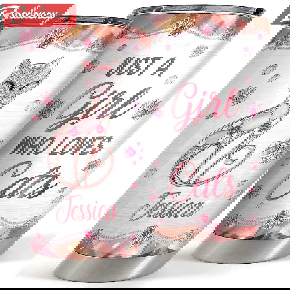 Personalized tumbler just a girl who loves cats jewelry style gift Personalized Tumbler