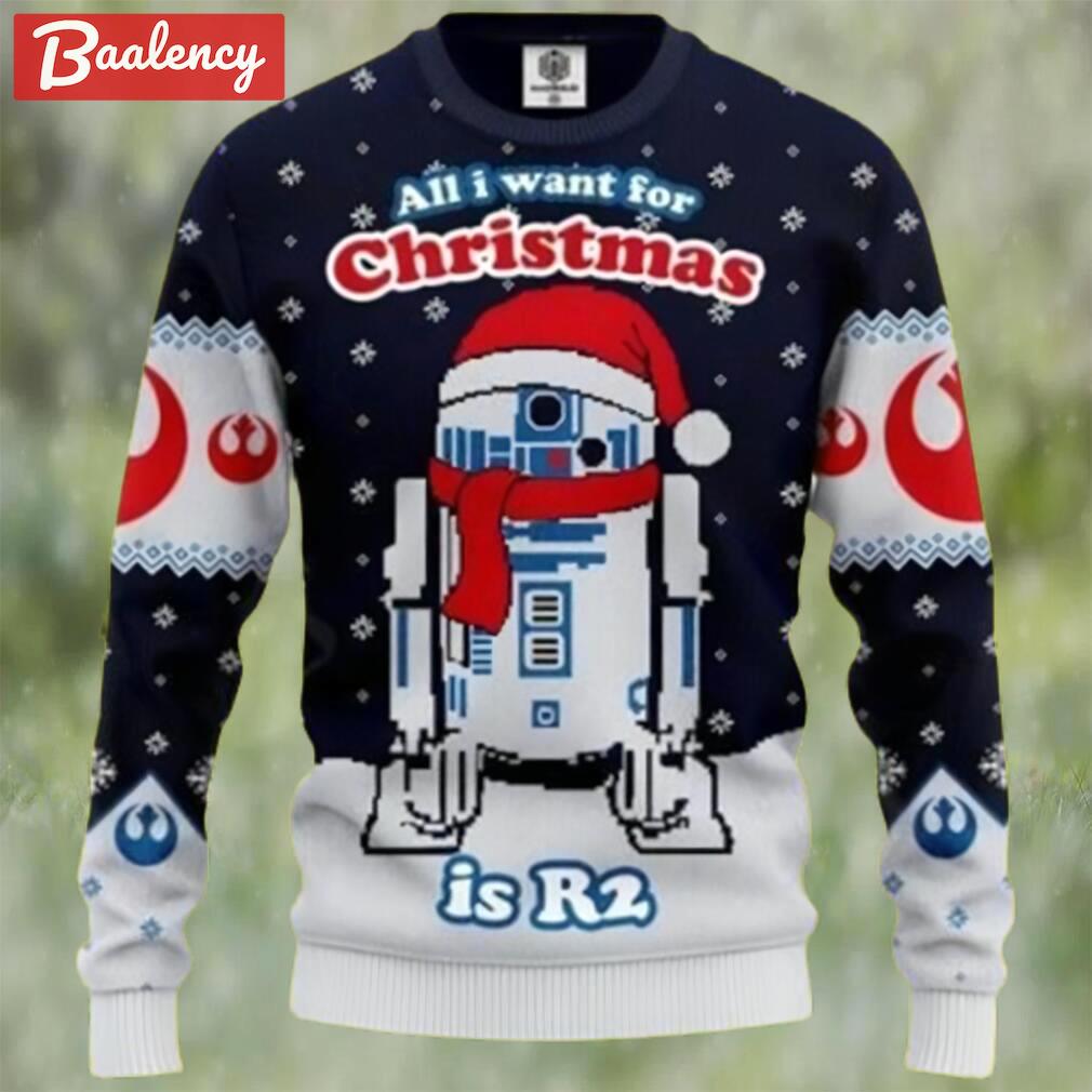 R2 all i want for christmas star wars ugly christmas sweater xmas Christmas Ugly Sweater