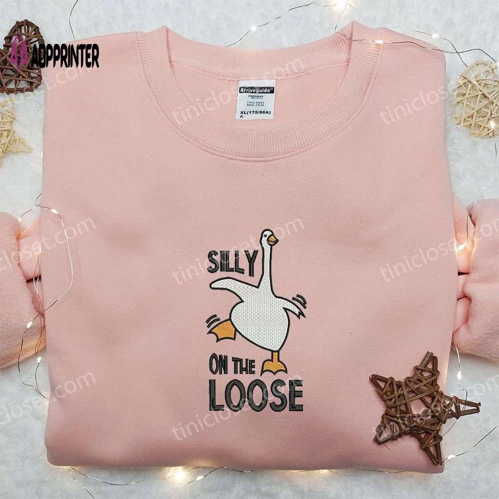 Silly goose on the loose university embroidered shirt – animal & cute design Embroidered Shirt