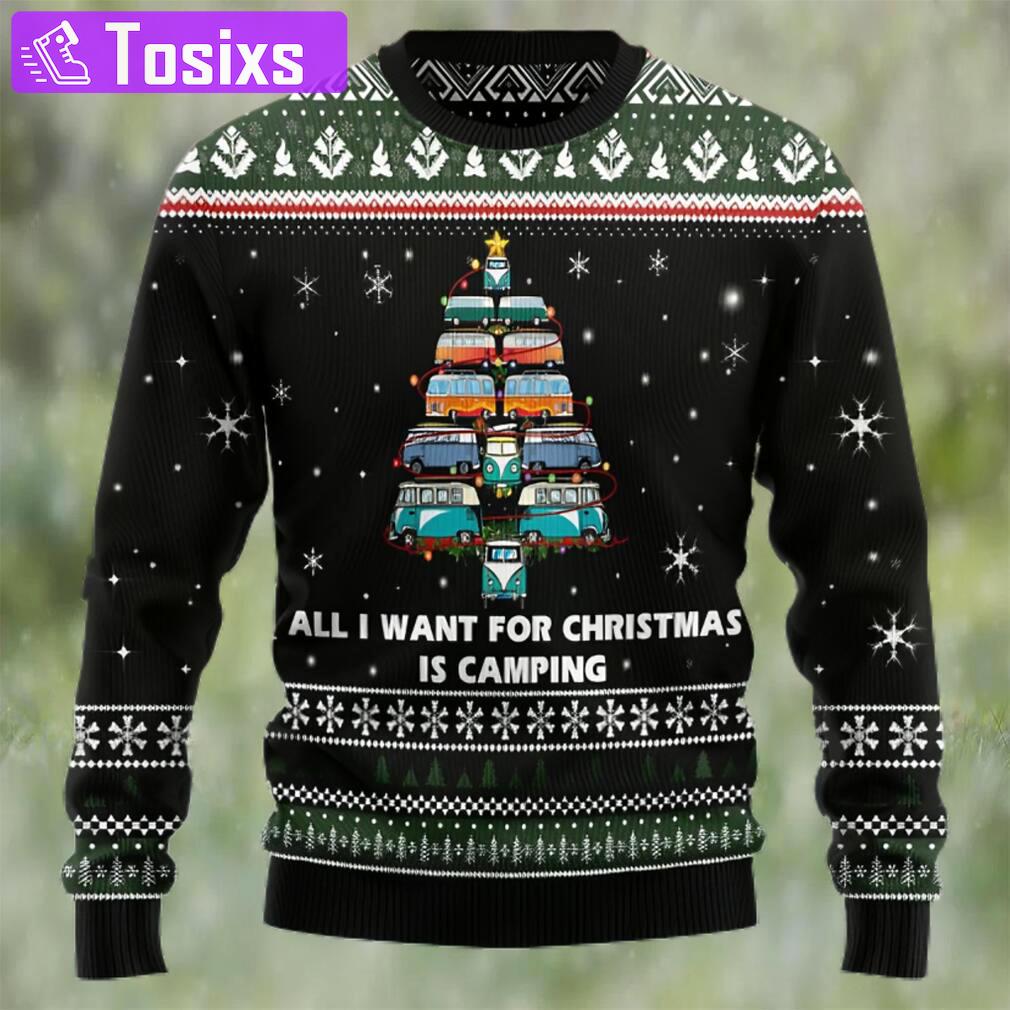 All i want for christmas is camping ugly christmas sweater Christmas Ugly Sweater