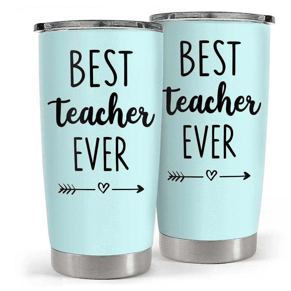 Best teacher ever tumbler appreciation gift for teachers on birthday Personalized Tumbler