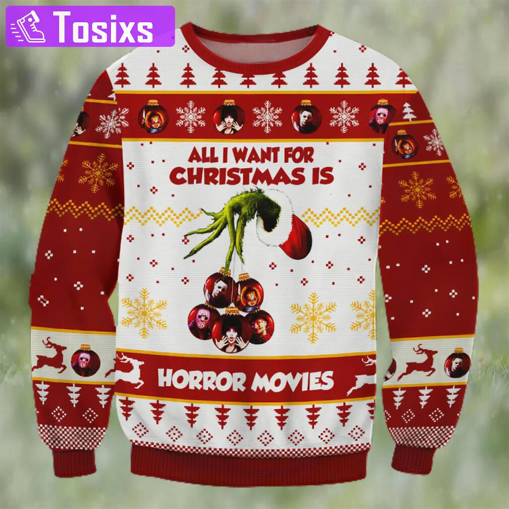 Grinch all i want for christmas is horror movies ugly christmas sweater Christmas Ugly Sweater