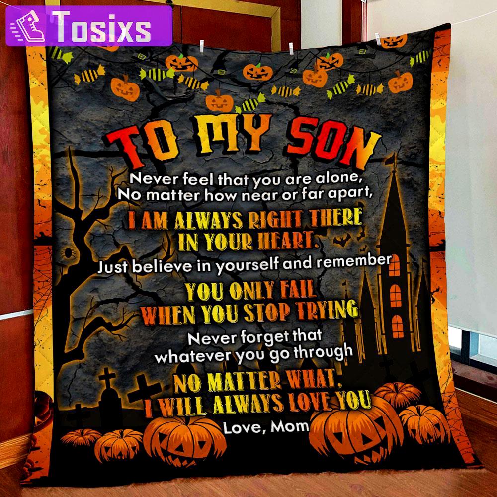 Halloween decorations to my son from mom halloween pumpkin fleece blanket – quilt blanket fleece blanket, blanket sofa bed, 3d blanket Quilt Blanket