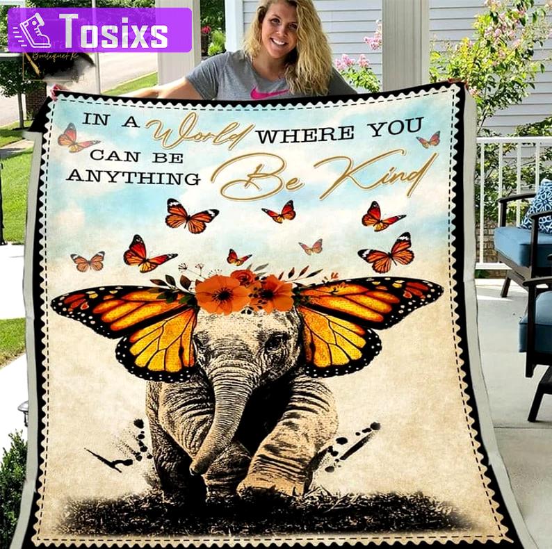 In a world where you can be anything be kind elephant fleece blanket, mink sherpa blanket, be kind blanket, elephant quilt Quilt Blanket