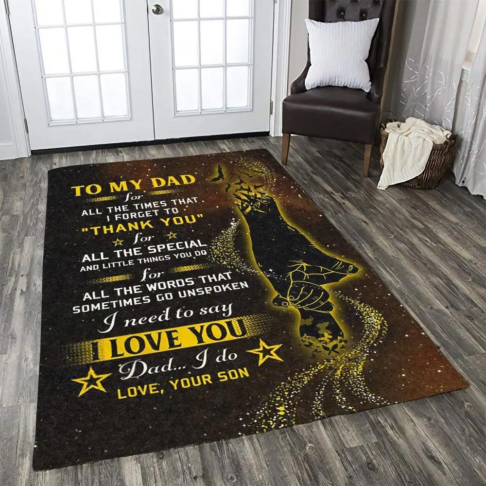 My dad i need to say i love you dhckl1810at rug living room rug home decor Rectangle Rug