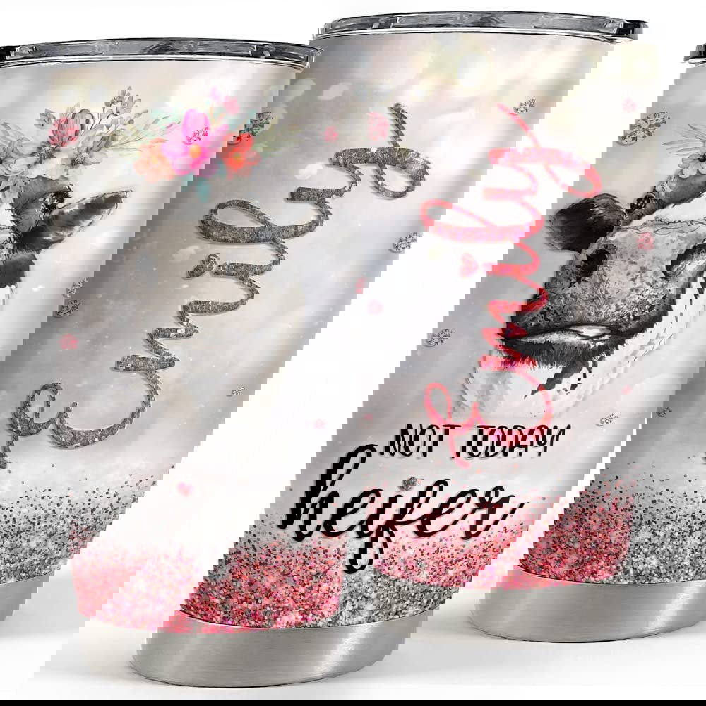 Personalized cow tumbler not today heifer glitter for animal lover Personalized Tumbler