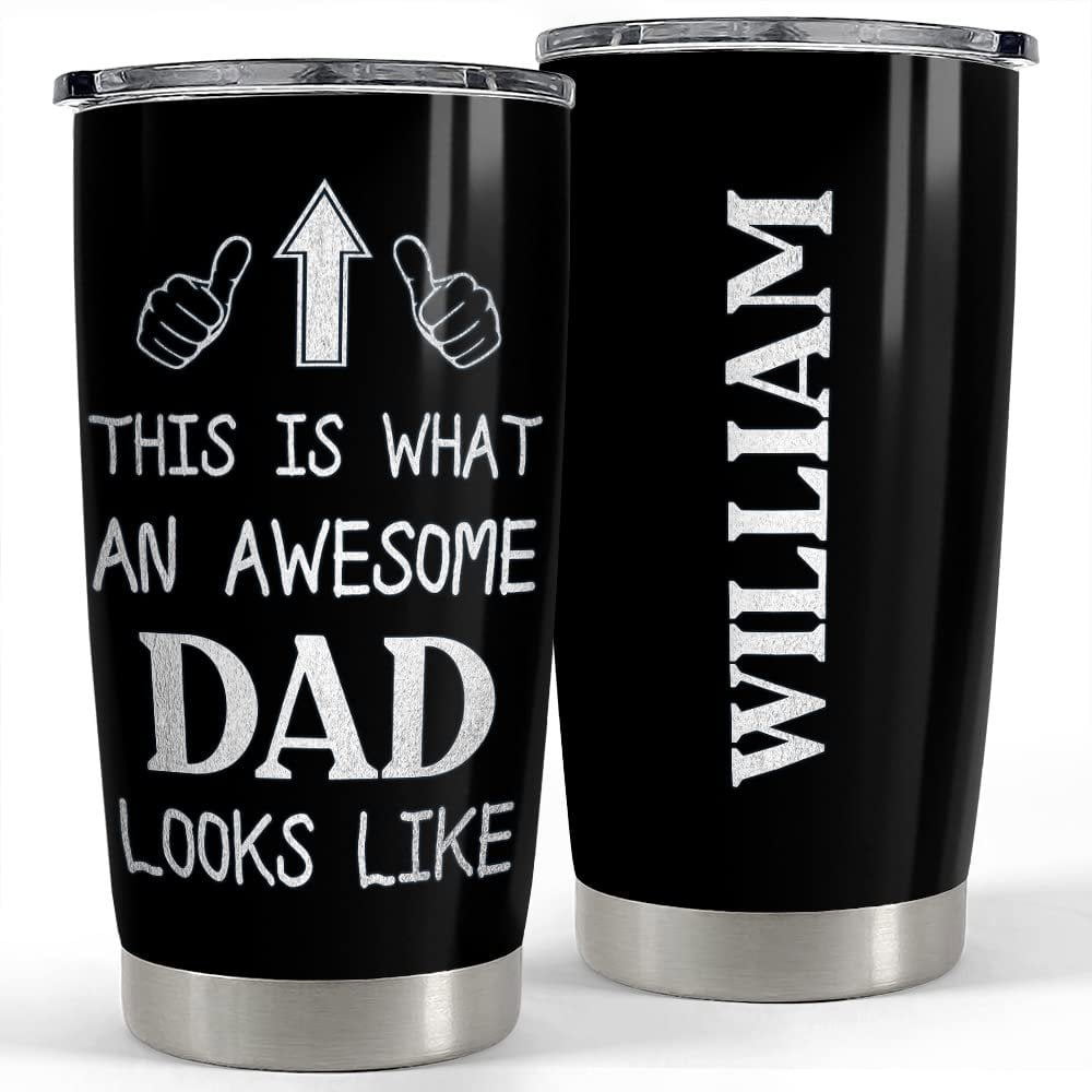 Personalized dad tumbler awesome dad looks like father day gift Personalized Tumbler