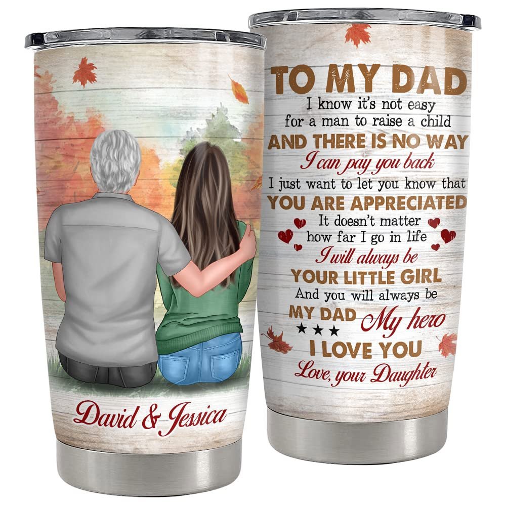 Personalized father and daughter tumbler to my dad for daddy papa Personalized Tumbler
