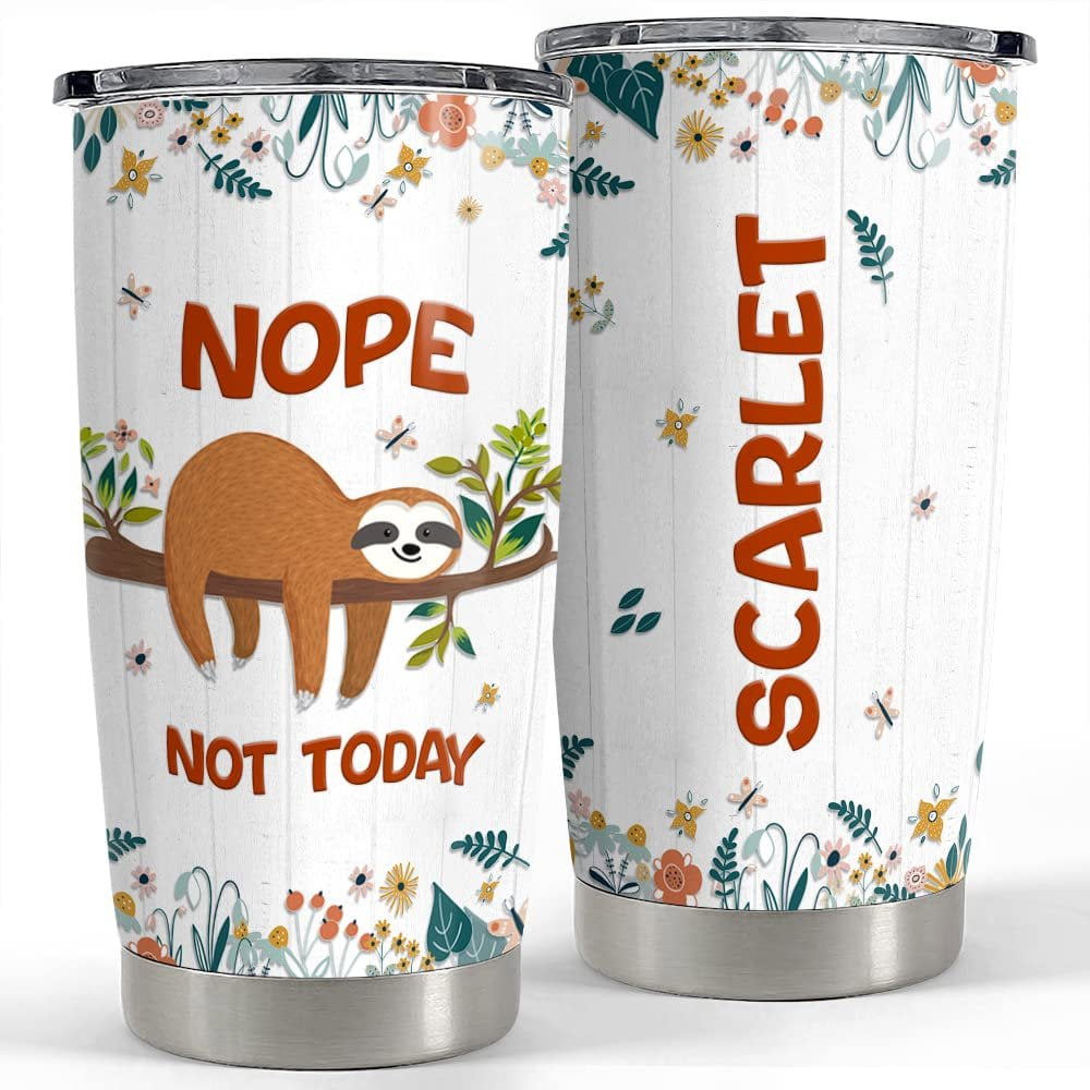 Personalized sloth tumbler funny nope not today for animal lover Personalized Tumbler