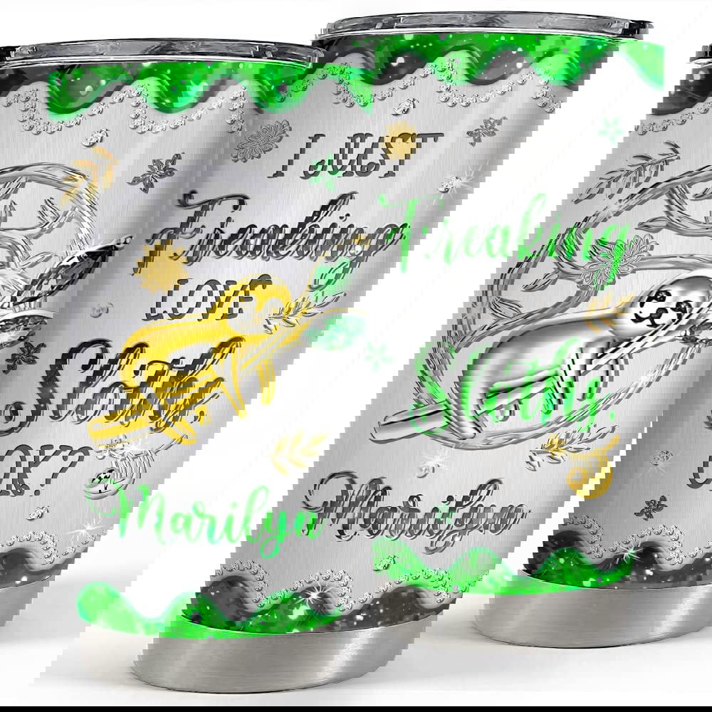 Personalized tumbler i just freaking love sloths jewelry style Personalized Tumbler