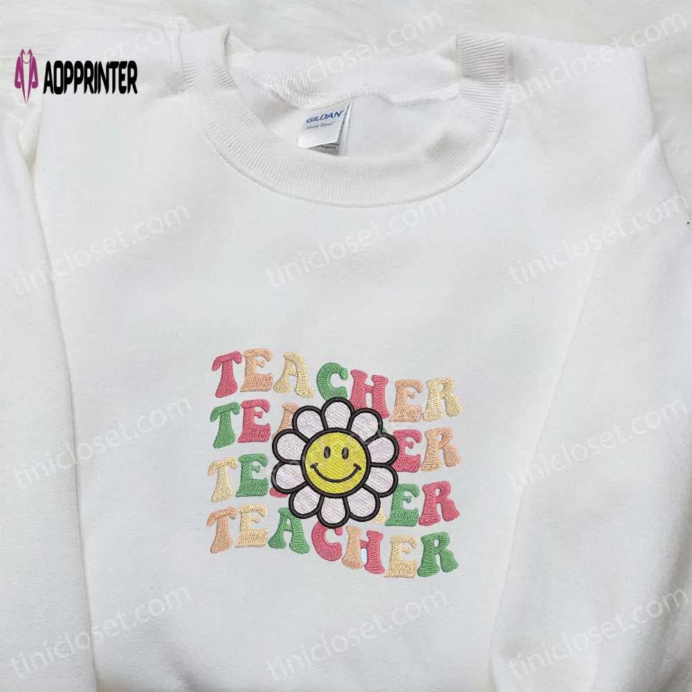 Retro teacher flower embroidered shirt & thanksgiving hoodie – best gift for teachers Embroidered Shirt
