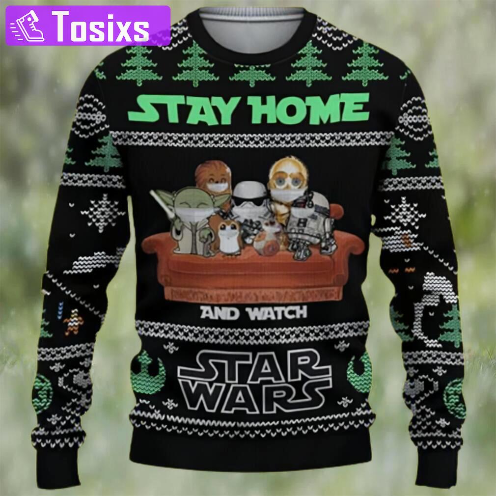 Stay home and watch star wars ugly christmas sweater Christmas Ugly Sweater