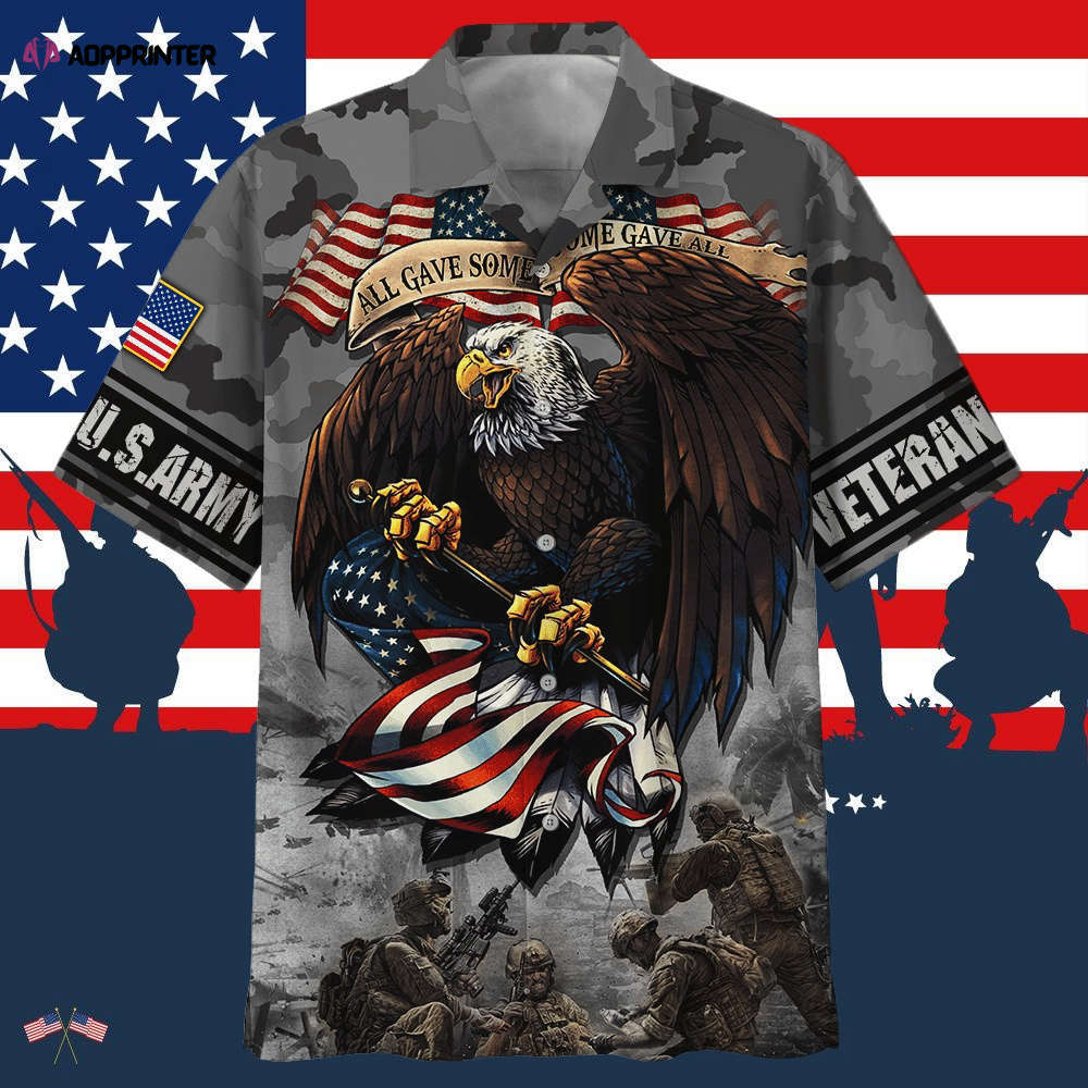 Army all gave some some gave all eagle with soldiers hawaiian shirt Hawaii Shirt