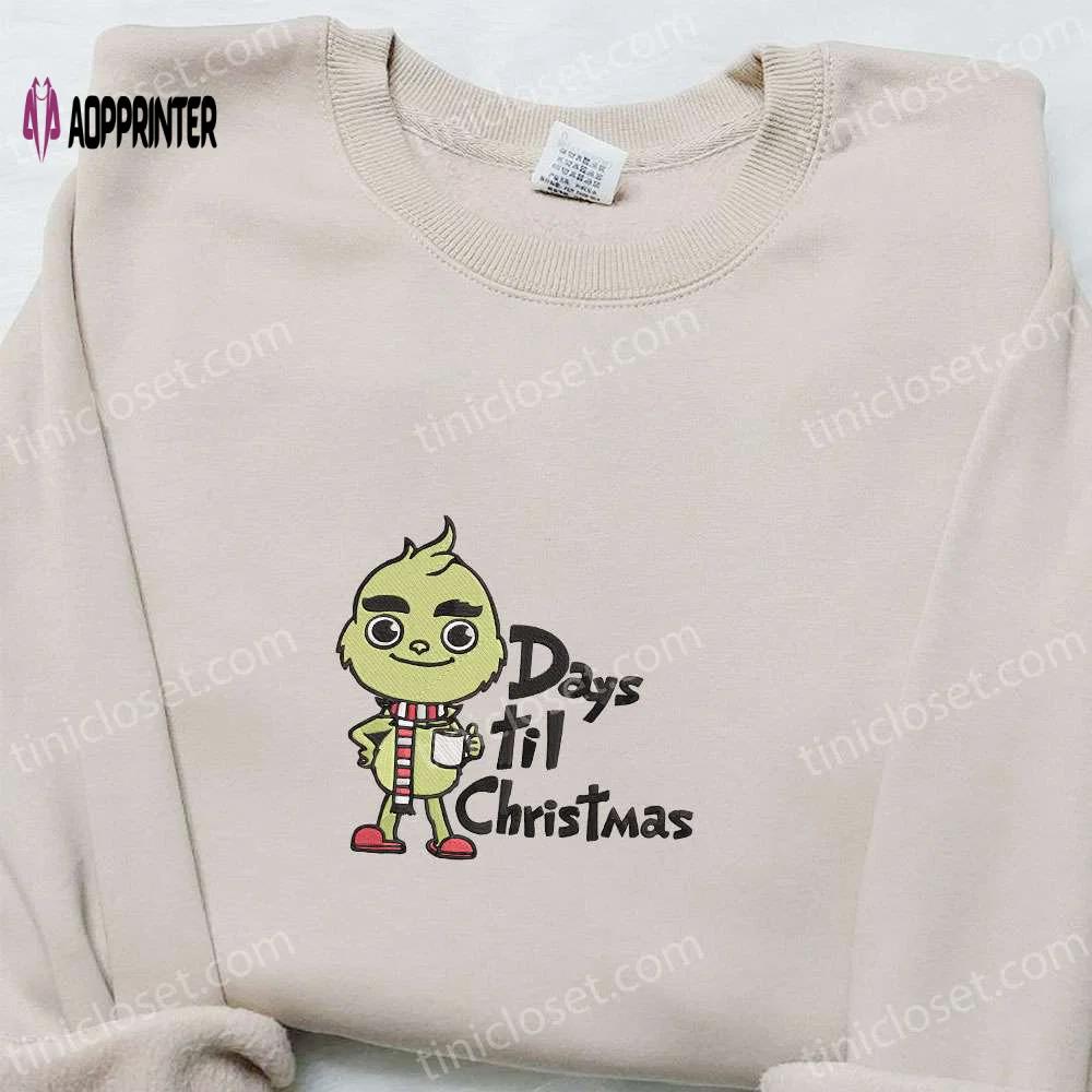 Baby grinch coffee days til christmas sweatshirt – movie embroidered shirt best gift ideas Embroidered Shirt