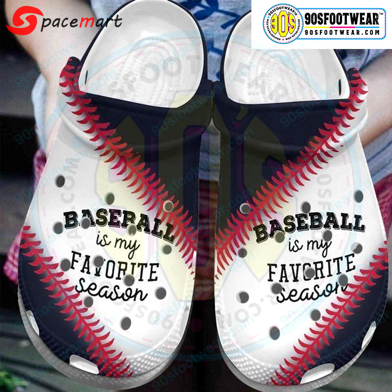 Crocs outfit - baseball is my favorite season funny baseball crocs - 200 Crocs Outfit
