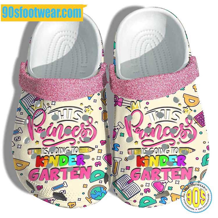 Crocs outfit - personalized crocs for teachers – this princess is going to kinder garten back to school clogs - 1684 Crocs Outfit