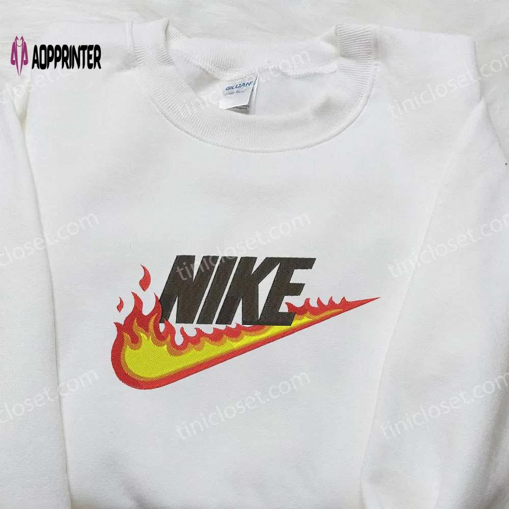Fire x nike embroidered sweatshirt nike inspired shirt best gift for family Embroidered Shirt