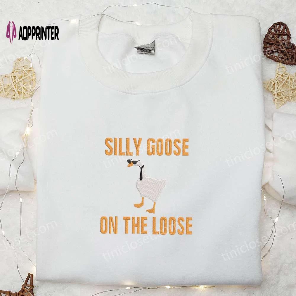 Get cheeky with silly goose on the loose embroidered shirt – funny & animal motif Embroidered Shirt