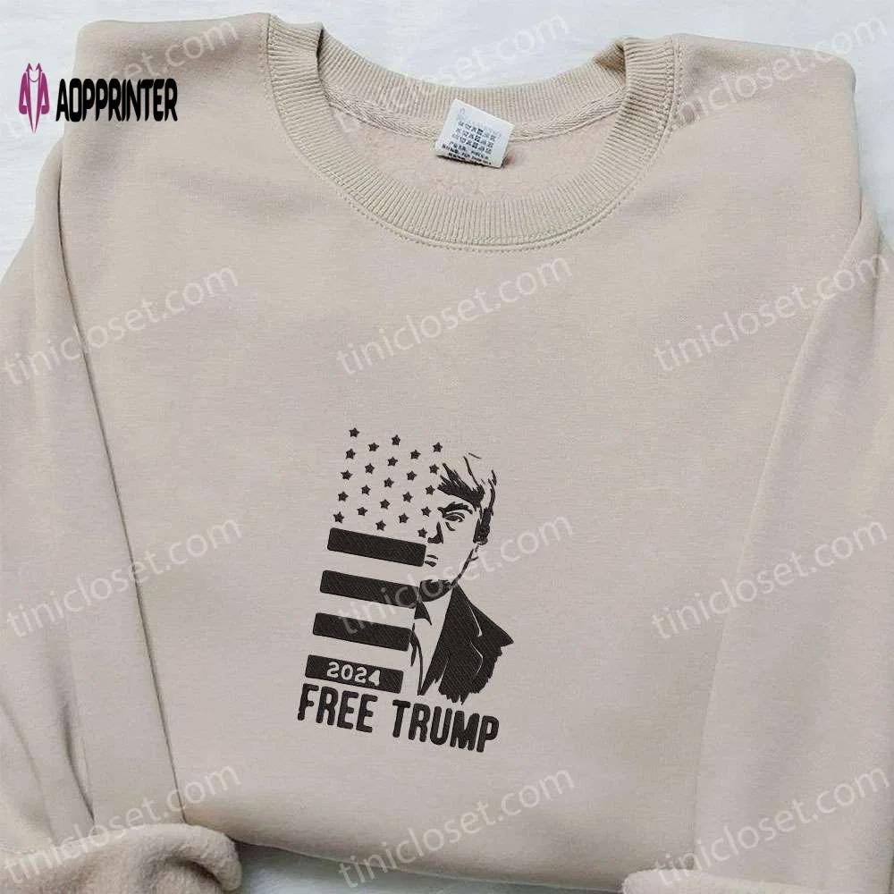 Get your free trump 2024 embroidered hoodie & sweatshirt – hot political topics embroidered t-shirt Embroidered Shirt