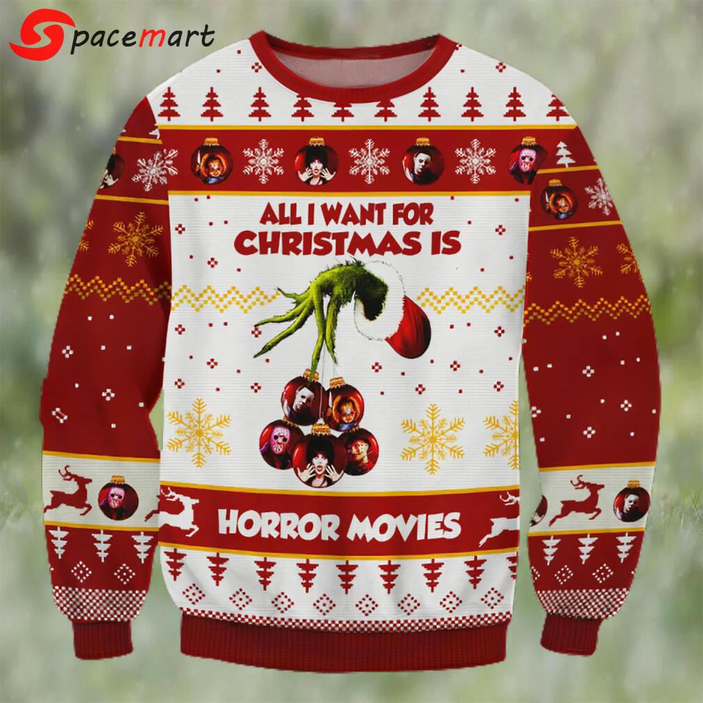 Grinch all i want for christmas is horror movies ugly christmas sweater Christmas Ugly Sweater