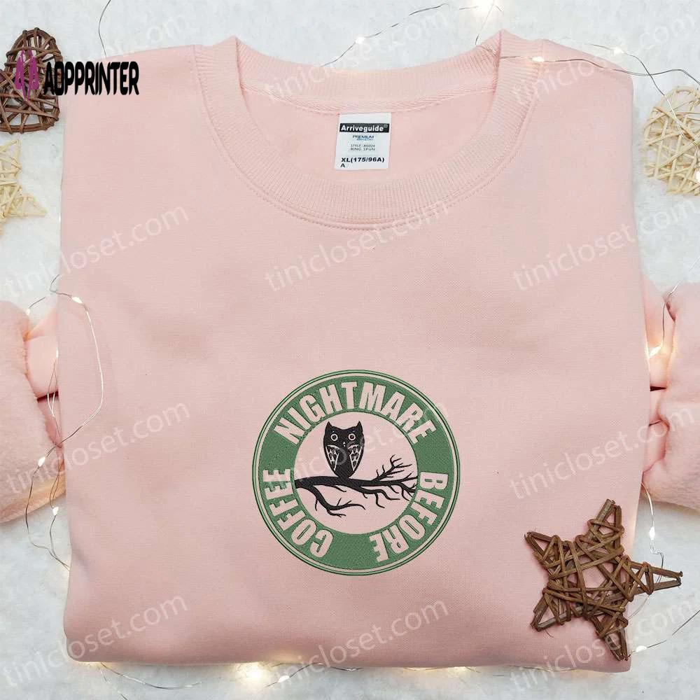 Nightmare before coffee owl hoodie & custom t-shirt: best gift ideas Embroidered Shirt