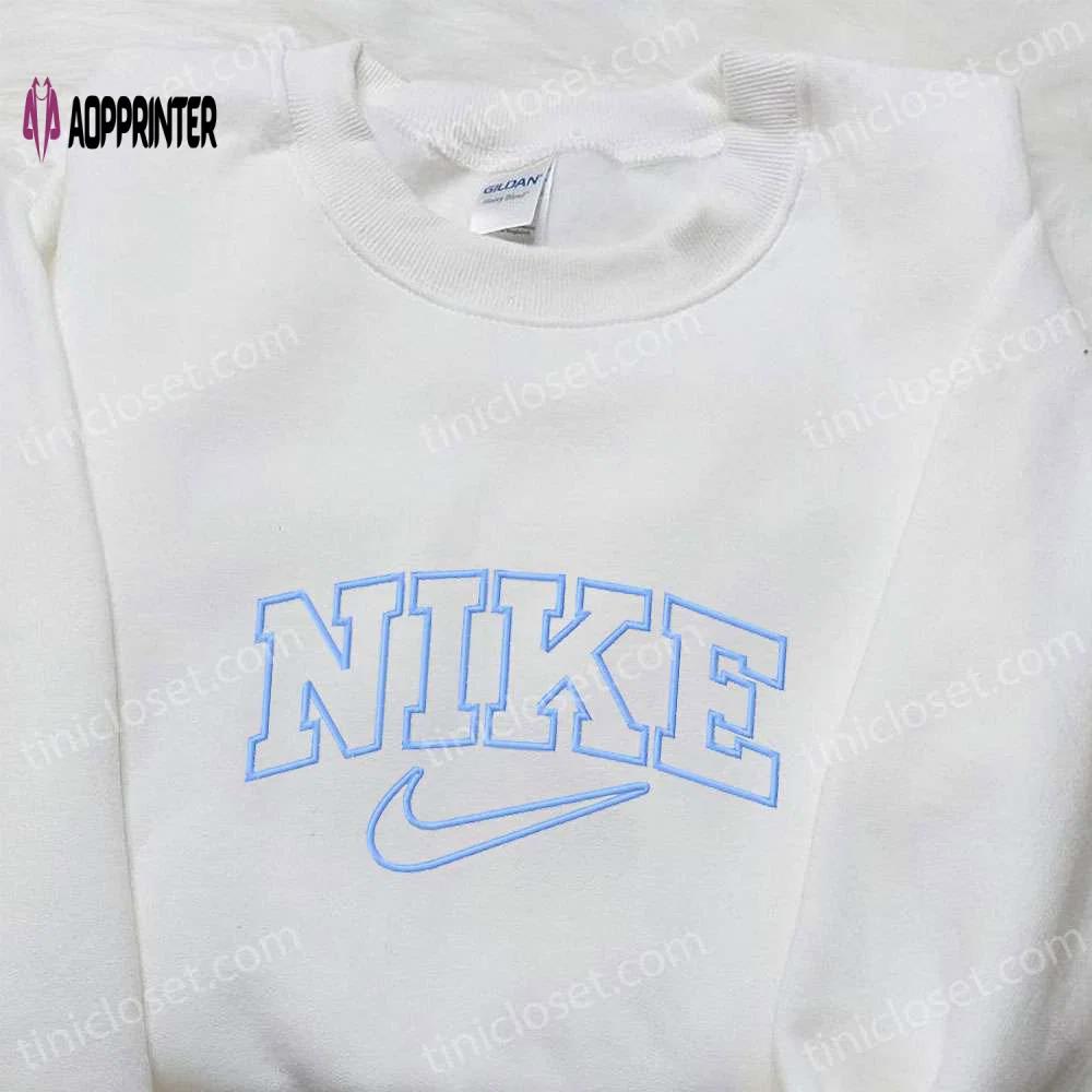 Nike embroidered hoodie custom sweatshirt & t-shirt: premium nike inspired embroidery Embroidered Shirt