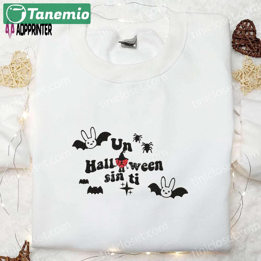 Bad bunny un halloween sin ti embroidered hoodie – cool sweatshirt best family gift Embroidered Shirt