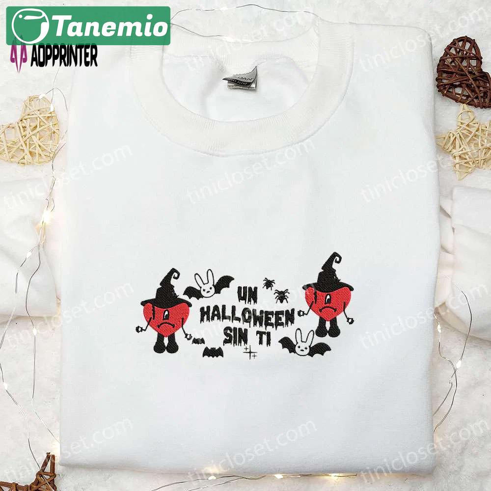 Bad bunny un halloween sin ti embroidered shirt & hoodie: best family gifts for cool halloween Embroidered Shirt