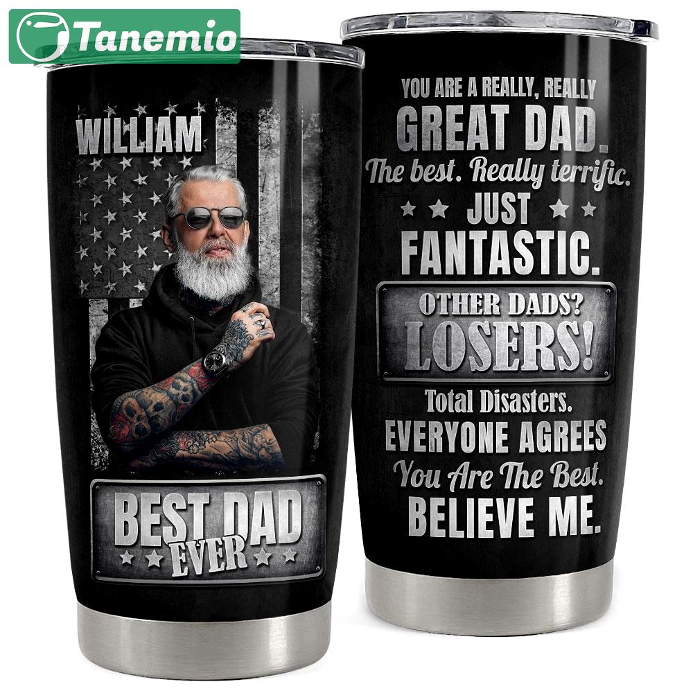 Best dad ever custom photo personalized tumbler cup Personalized Tumbler