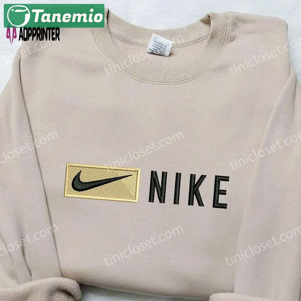 Custom nike embroidered sweatshirt unique nike inspired shirt best birthday gift ideas Embroidered Shirt