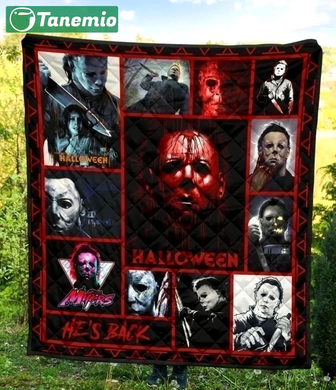 Halloween decorations michael myers halloween he’s back fan gift idea quilt blanket Quilt Blanket