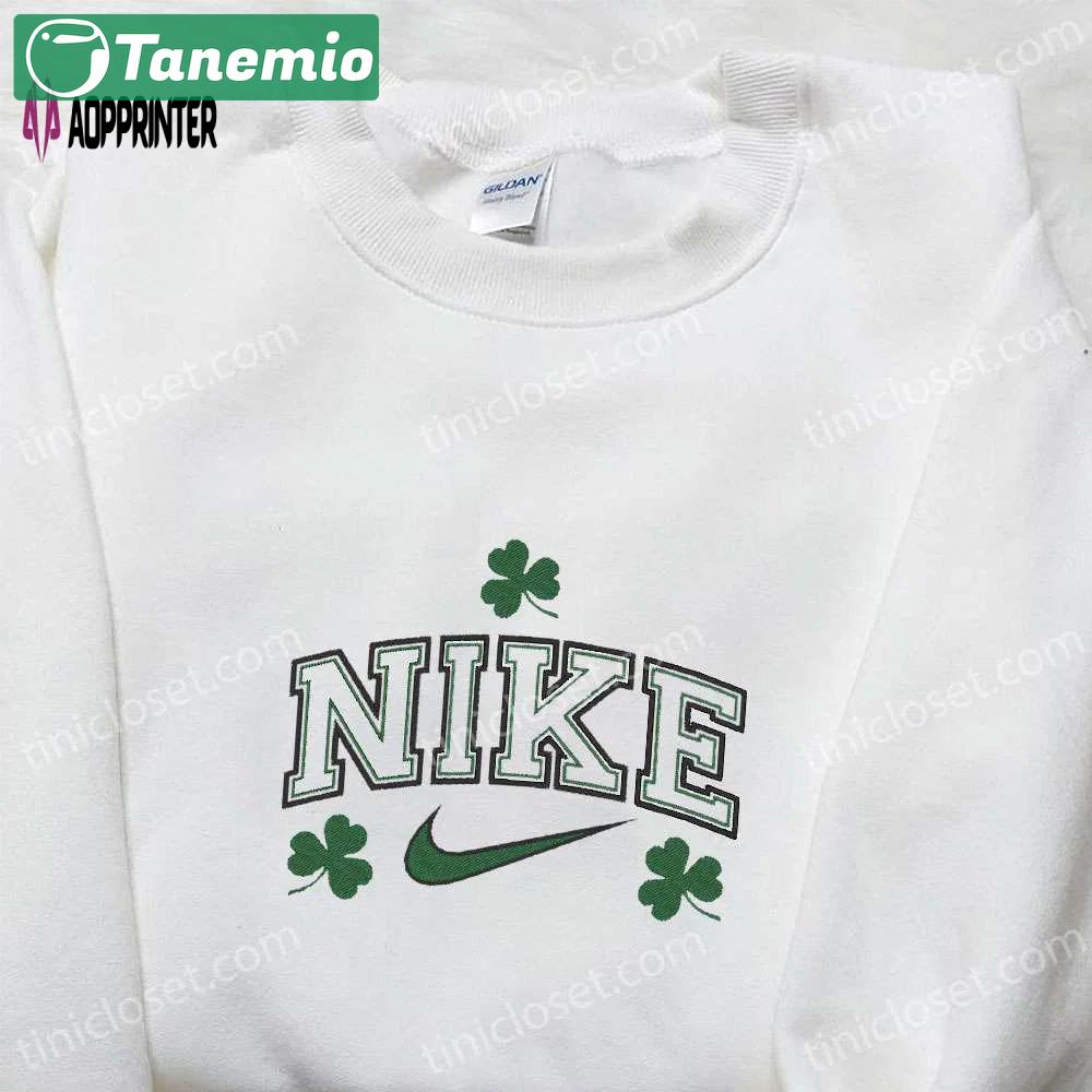 Leaves x nike embroidered shirt patrick s day sweatshirt custom hoodie – trendy & unique embroidered apparel Embroidered Shirt