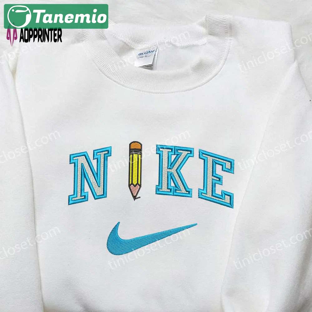 Pencil x nike embroidered sweatshirt: back to school nike inspired shirt Embroidered Shirt