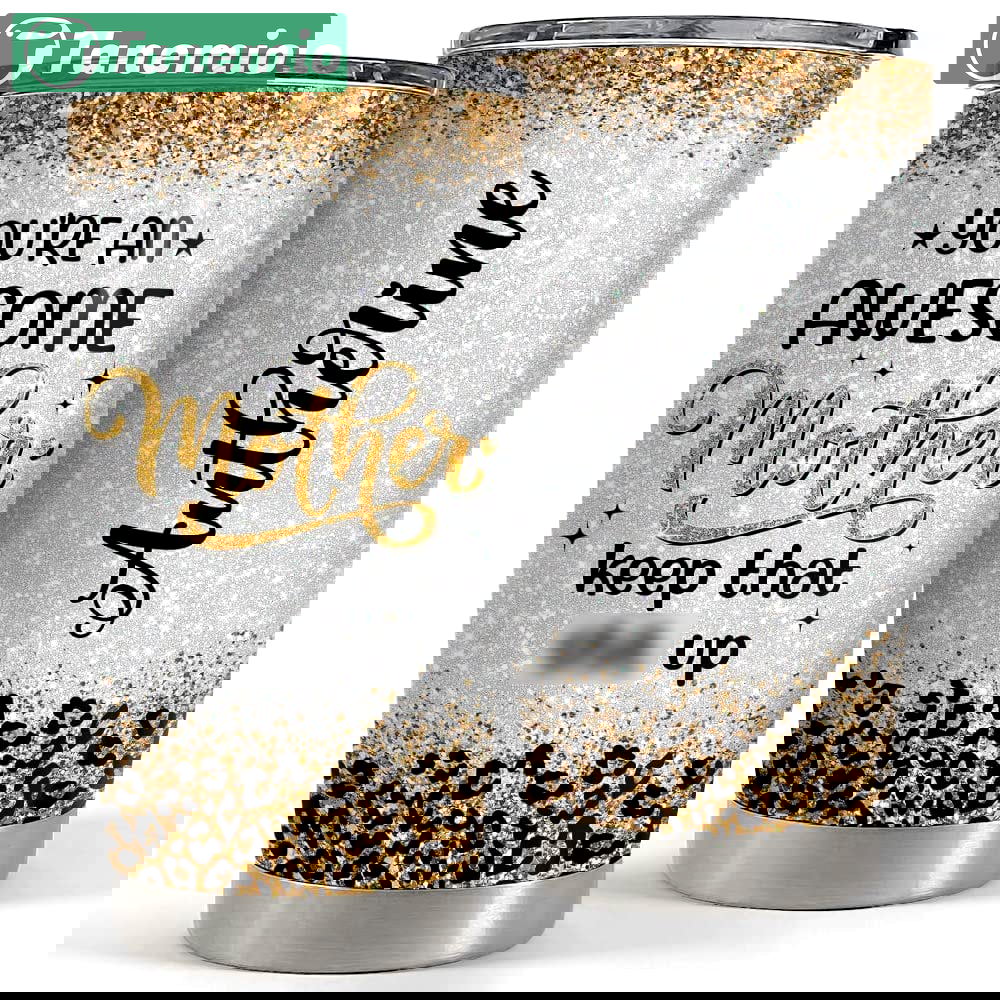 Personalized mom tumbler awesome mother glitter from daughter son Personalized Tumbler