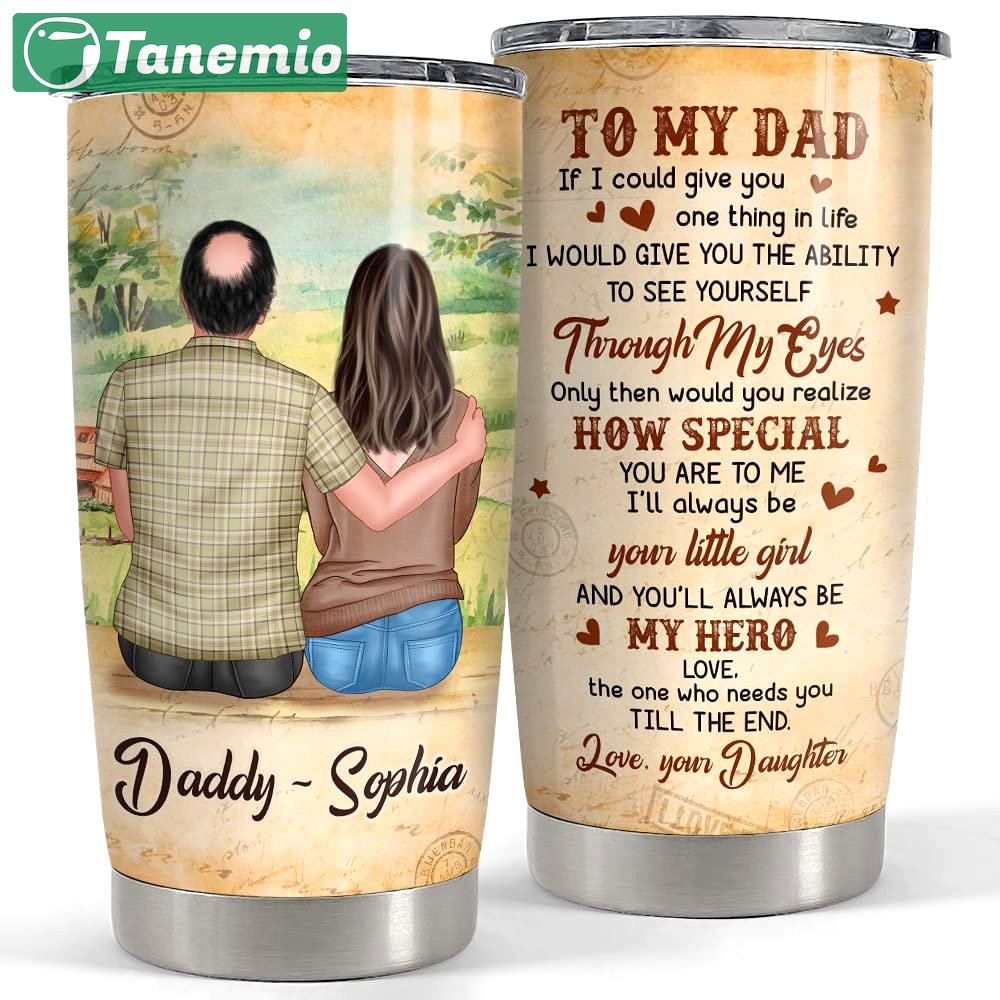 Personalized to my dad tumbler father and daughter vintage man papa Personalized Tumbler