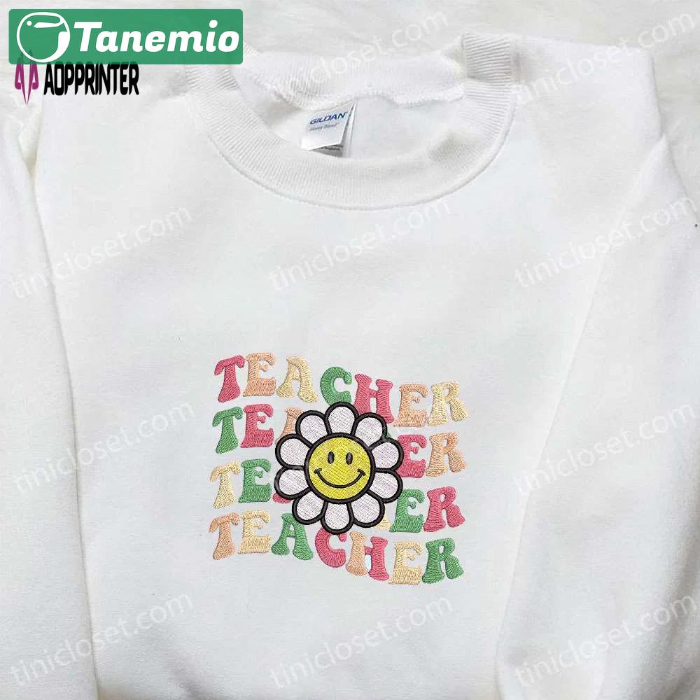 Retro teacher flower embroidered shirt & thanksgiving hoodie – best gift for teachers Embroidered Shirt