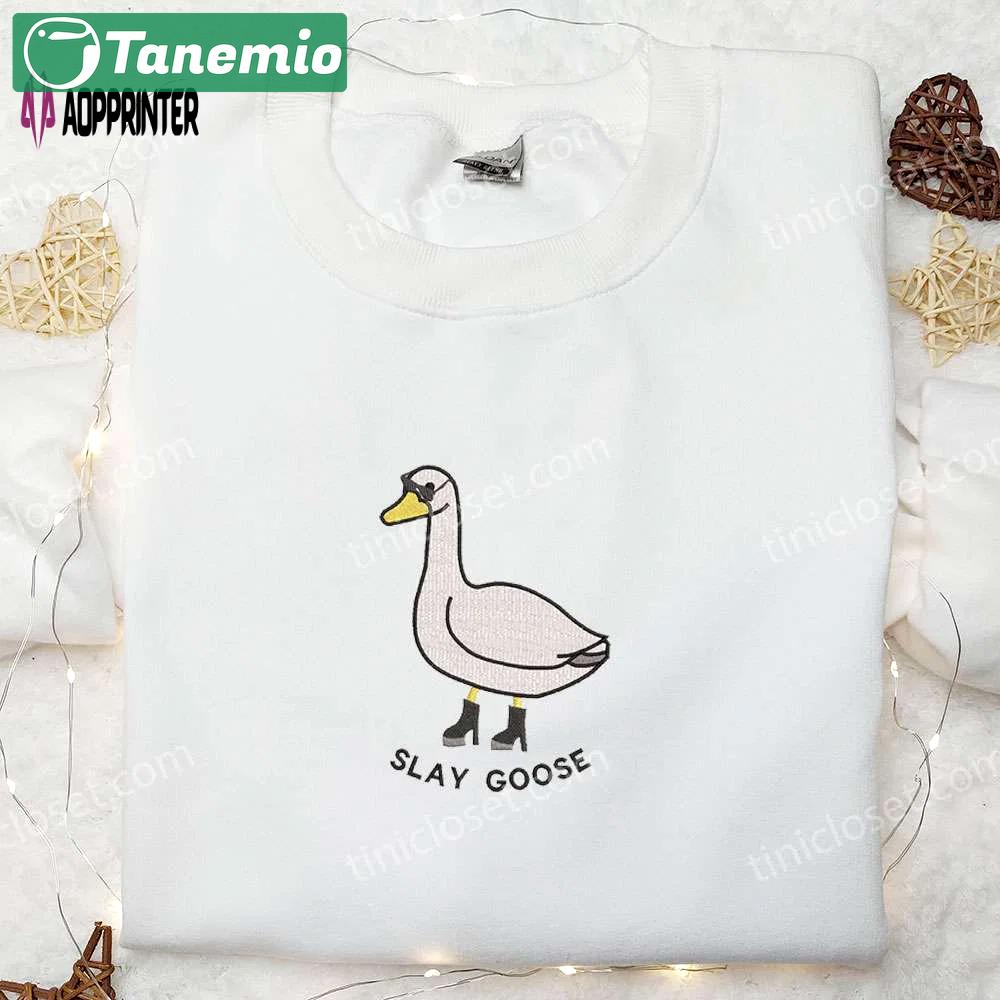 Slay goose funny embroidered shirt – animal-themed unique design Embroidered Shirt
