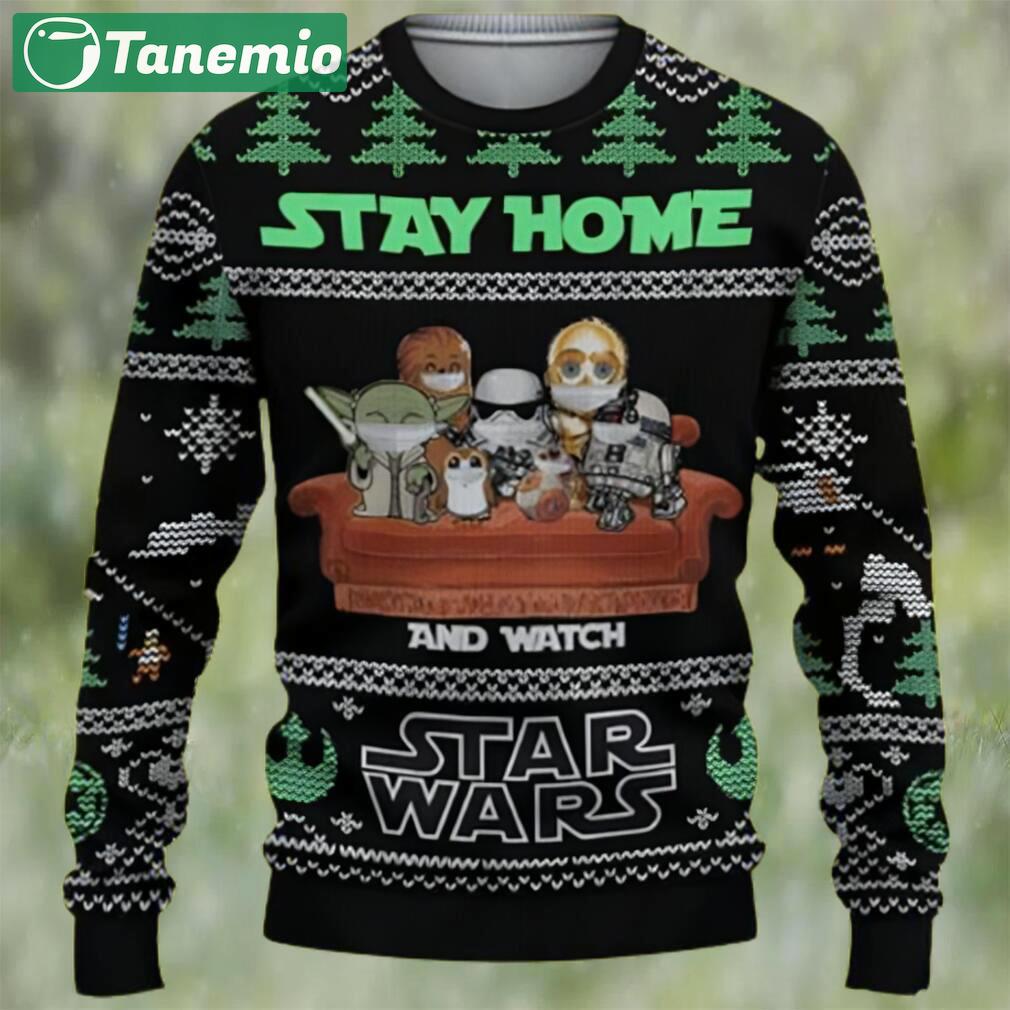 Stay home and watch star wars ugly christmas sweater Christmas Ugly Sweater
