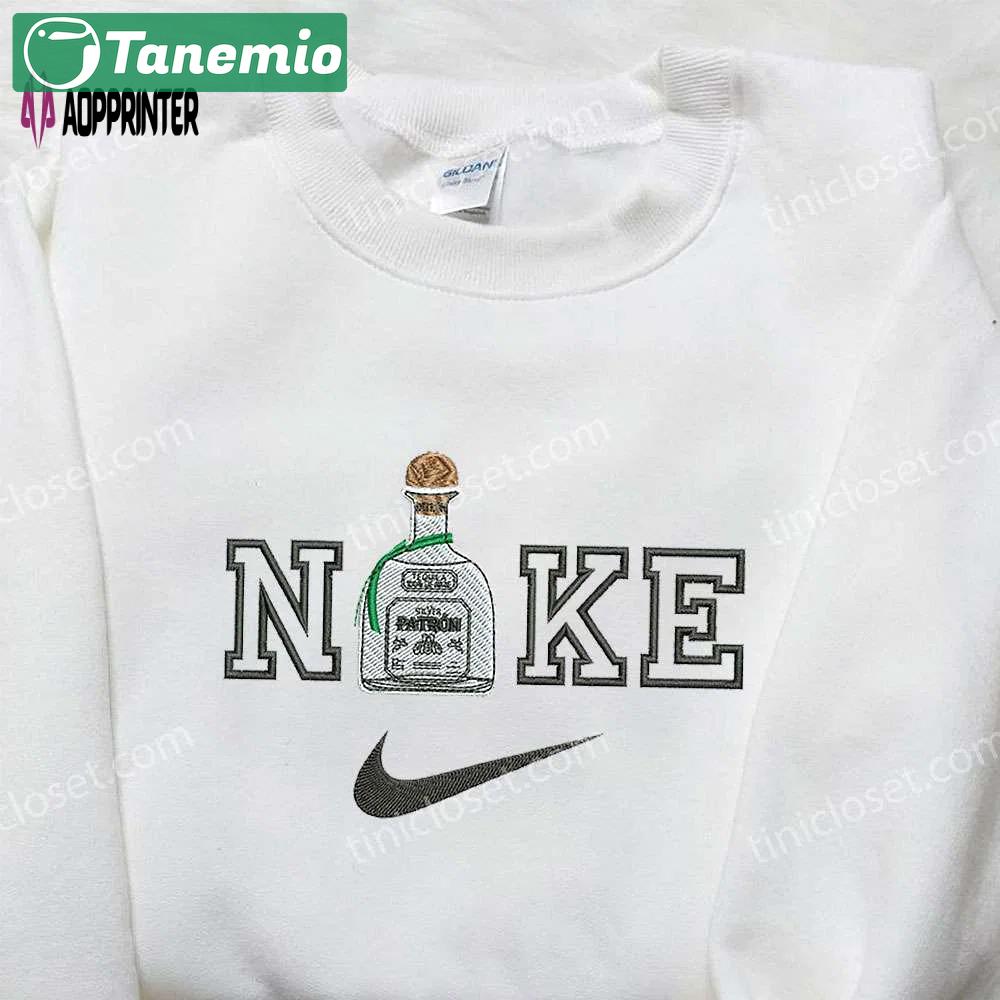 Tequila x nike embroidered sweatshirt: favorite drink & nike inspired shirt Embroidered Shirt