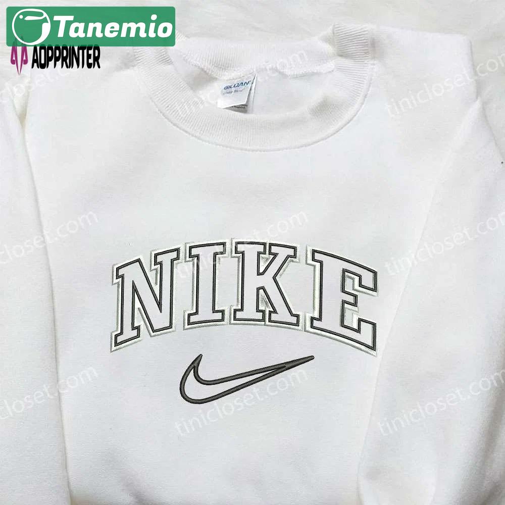 Vintage custom nike embroidered sweatshirt – best nike inspired birthday gift Embroidered Shirt