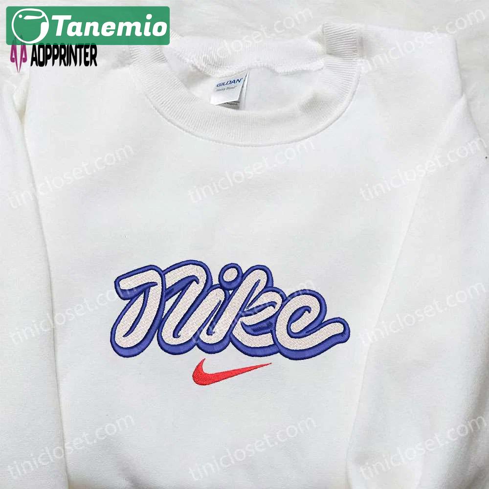 Vintage custom nike embroidered sweatshirt – unique nike inspired shirt perfect birthday gift idea Embroidered Shirt