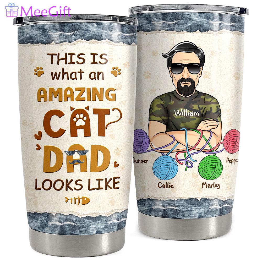 Amazing cat dad looks like personalized tumbler cup Personalized Tumbler