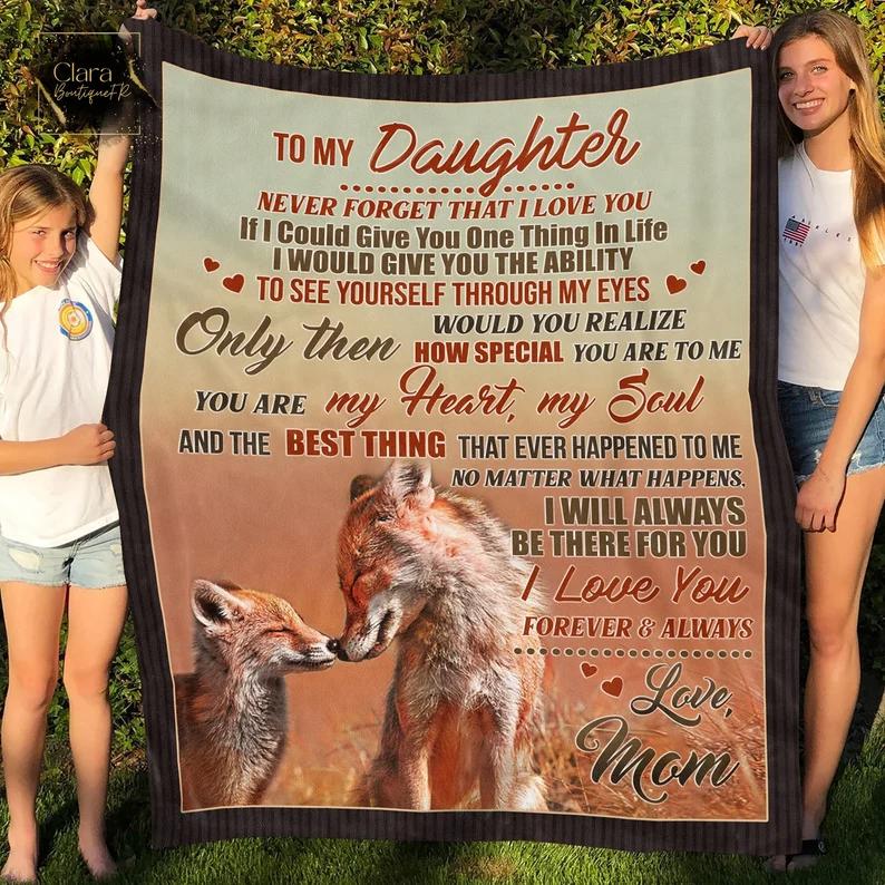 Fox to my daughter never forget that i love you i will always be there fleece blanket, mink sherpa blanket, daughter gift, fox blanket Quilt Blanket